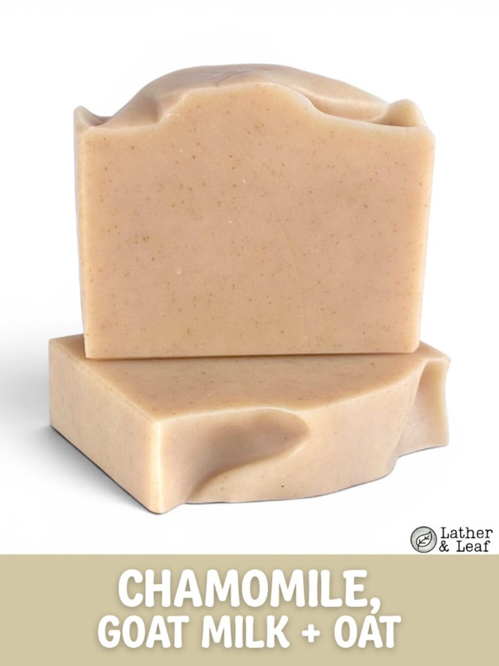 Chamomile, Goat Milk + Oat Unscented Gentle Artisan All Natural Handcrafted Soap